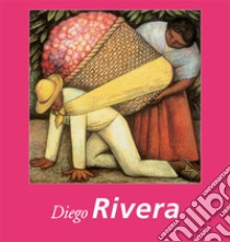 Diego Rivera. E-book. Formato PDF ebook di Gerry Souter