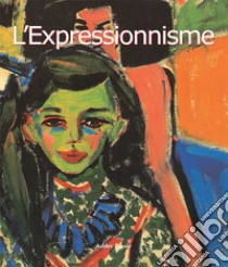 L'Expressionnisme. E-book. Formato PDF ebook di Ashley Bassie