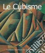 Le Cubisme. E-book. Formato PDF ebook