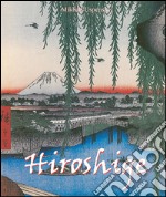 Hiroshige. Ediz. illustrata. E-book. Formato PDF ebook