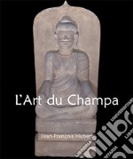 L'Art du Champa. E-book. Formato PDF ebook