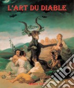 L’Art du Diable. E-book. Formato PDF ebook