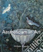 Aestheticism in Art. E-book. Formato PDF