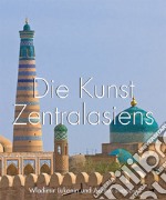 Die Kunst Zentralasiens. E-book. Formato PDF ebook