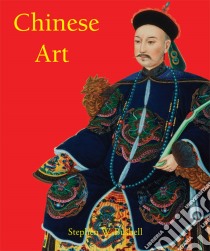 Chinese Art. E-book. Formato PDF ebook di Stephen W. Bushell