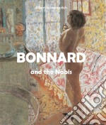 Bonnard and the Nabis. E-book. Formato PDF ebook