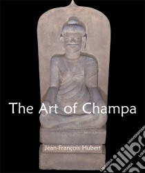 The Art of Champa. E-book. Formato PDF ebook di Jean