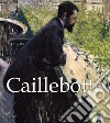 Caillebotte. E-book. Formato PDF ebook