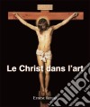 Le Christ dans l’art. E-book. Formato PDF ebook