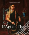 L’Art de l’Inde. E-book. Formato PDF ebook