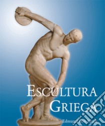 Escultura Griega. E-book. Formato PDF ebook di Edmund von Mach