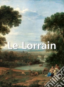 Claude Lorrain et œuvres d'art. E-book. Formato EPUB ebook di Sergei Daniel