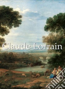 Claude Lorrain. E-book. Formato EPUB ebook di Sergei Daniel