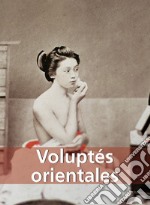 Voluptés Orientales. E-book. Formato EPUB