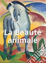 La Beauté Animale. E-book. Formato EPUB