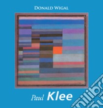 Klee. E-book. Formato EPUB ebook di Donald Wigal