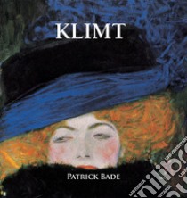 Klimt. E-book. Formato EPUB ebook di Patrick Bade