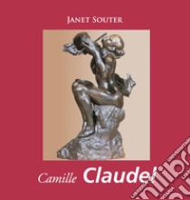 Camille Claudel. E-book. Formato EPUB ebook di Janet Souter