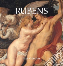 Rubens. E-book. Formato EPUB ebook di Jp. A. Calosse