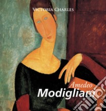 Modigliani. E-book. Formato EPUB ebook di Victoria Charles