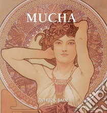 Mucha. E-book. Formato EPUB ebook di Patrick Bade