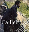 Caillebotte. E-book. Formato EPUB ebook