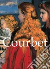 Gustave Courbet and artworks. E-book. Formato EPUB ebook di Patrick Bade