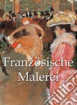 Französische Malerei. E-book. Formato EPUB ebook