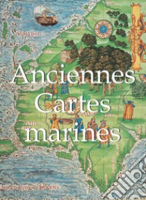 Anciennes Cartes marines. E-book. Formato EPUB ebook di Donald Wigal