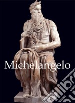 Michelangelo and artworks. E-book. Formato EPUB ebook