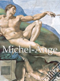 Michel-Ange et œuvres d'art. E-book. Formato EPUB ebook di Eugène Müntz