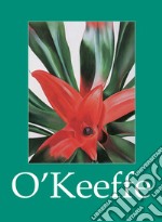 Georgia O’Keeffe et œuvres d&apos;art. E-book. Formato EPUB ebook