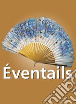 Éventails. E-book. Formato EPUB ebook