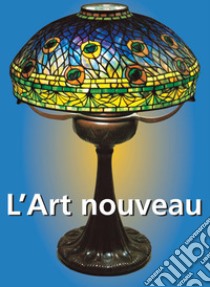 L'Art nouveau. E-book. Formato EPUB ebook di Victoria Charles