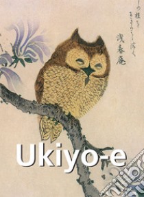 Ukiyo-E. E-book. Formato EPUB ebook di Edmond de Goncourt