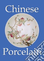 Chinese Porcelain. E-book. Formato EPUB