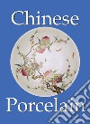 Chinese Porcelain. E-book. Formato EPUB ebook di O. du Sartel