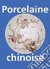 Porcelaine chinoise. E-book. Formato EPUB ebook