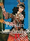 Persian Miniatures. E-book. Formato EPUB ebook