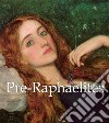 Pre-Raphaelites. E-book. Formato PDF ebook