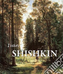 Ivan Shishkin. E-book. Formato PDF ebook di Victoria Charles