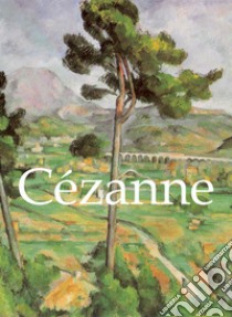 Paul Cézanne y obras de arte. E-book. Formato EPUB ebook di Nathalia Brodskaya