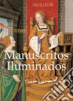 Manuscritos Iluminados. E-book. Formato EPUB ebook