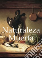 Naturaleza Muerta. E-book. Formato EPUB ebook