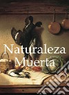 Naturaleza Muerta. E-book. Formato EPUB ebook