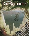 Die Romantik. E-book. Formato EPUB ebook di Léon Rosenthal