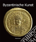 Byzantinische Kunst. E-book. Formato EPUB ebook