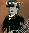 L'Art naïf. E-book. Formato EPUB ebook