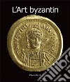 L'Art byzantin. E-book. Formato EPUB ebook di Charles Bayet