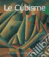 Le Cubisme. E-book. Formato EPUB ebook